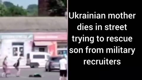 Ukrainian mother dies in street trying to rescue son
