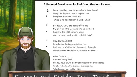 Forest and Fields Daily reading: Psalm 3