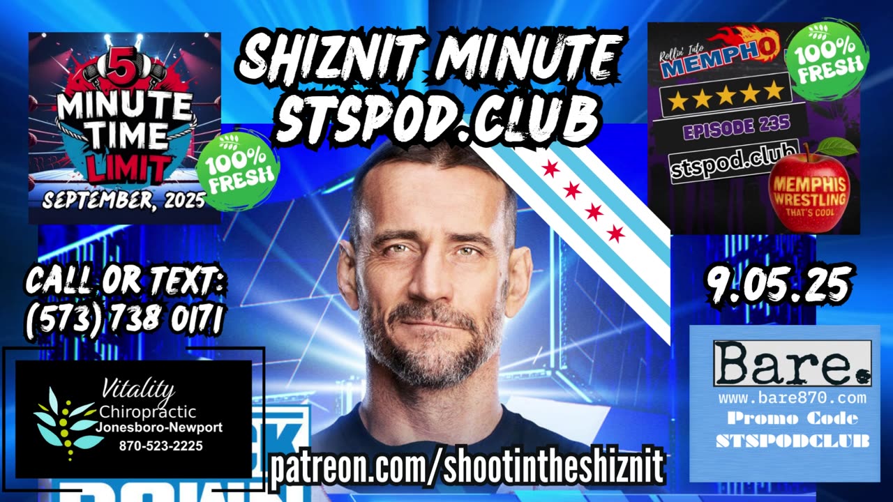 SHIZNIT MINUTE 9.05.25-BT talks SMACKDOWN!!!!