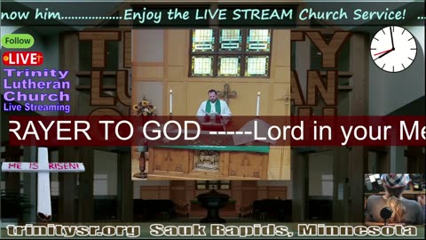 20250615 Jun 15th LIVE STREAM Church Service Trinity Lutheran Sauk Rapids MN
