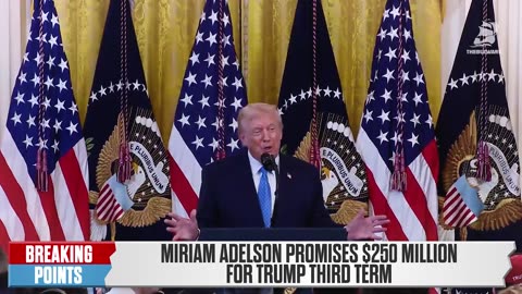 'FIRST JEWISH PRESIDENT': Adelson Promises Trump $ For Third Term Run