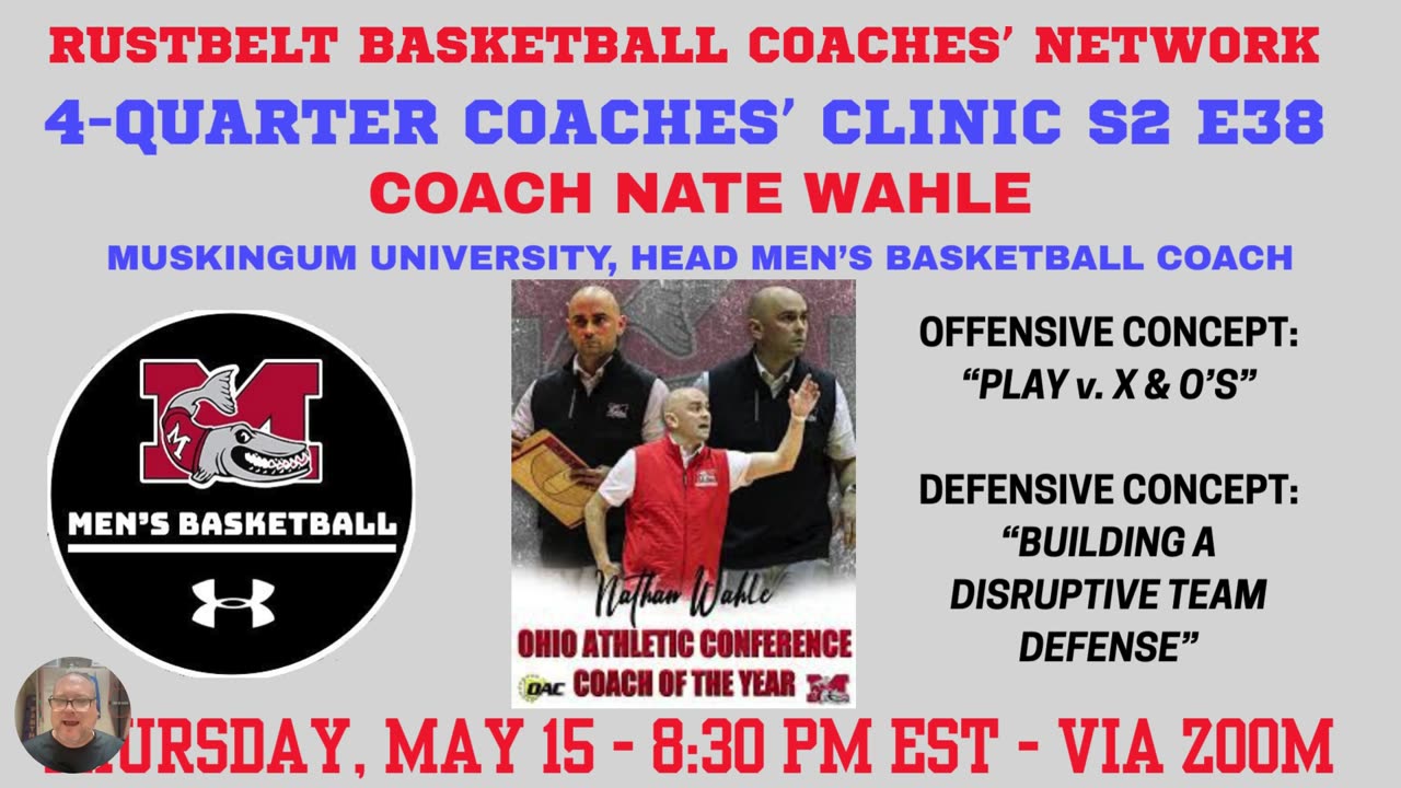 RBCN 4-QUARTER COACHES’ CLINIC E38: COACH NATE WAHLE, MUSKINGUM U.