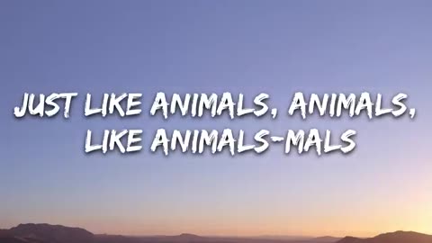 Shocking: Maroon 5 - Animals (Lyrics)