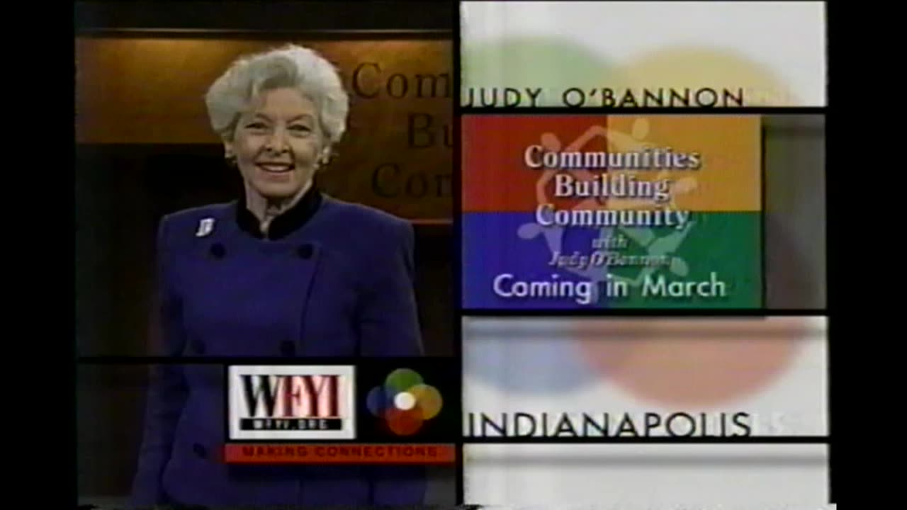 February 24, 2003 - WFYI Bumper for Judy O'Bannon 'Communities Building Community'