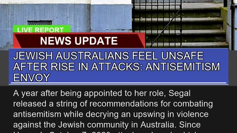 Jewish Australians Feel Unsafe After Rise in Attac