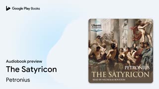 The Satyricon by Petronius · Audiobook preview