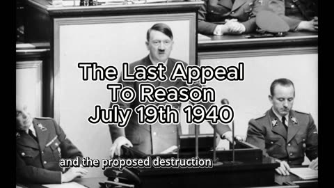 Hitler's Last Appeal To Reason Translated AI