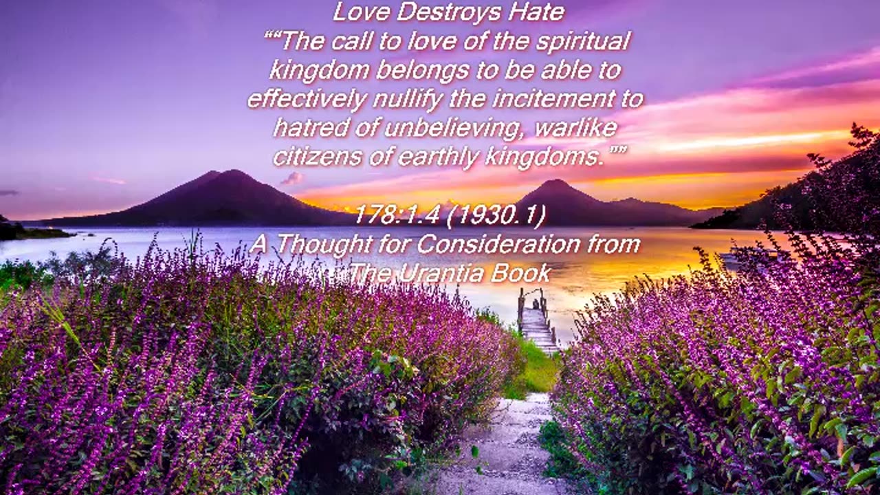 Love destroys hate