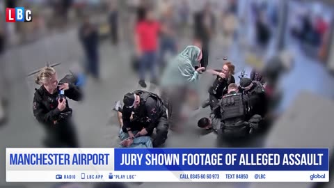 Bodycam footage of alleged police assault at Manchester Airport shown in court LBC