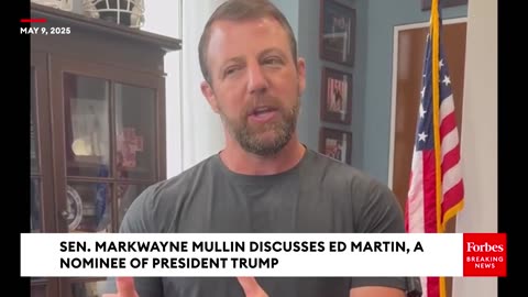 'Careful What You Wish For': Mullin Sends Message To 'Liberals' After Ed Martin Nomination Pulled