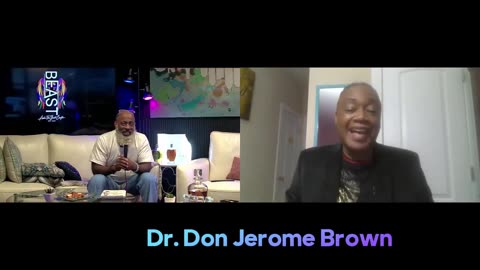 Andre The Beast Crayton/Dr. Don Jerome Brown