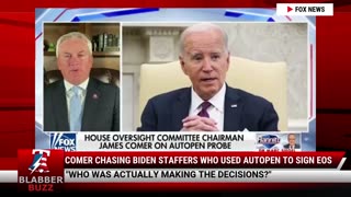 Comer Chasing Biden Staffers Who Used Autopen To Sign EOs