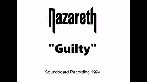 Nazareth - Guilty (Live in Cumbernauld, Scotland November 30, 1994) Unplugged