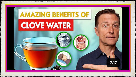 The Benefits of Drinking Clove Water at Night