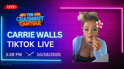 Carrie Walls TikTok Live 3:28PM 10/16/2025