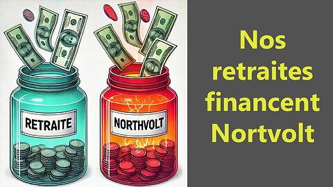 l'argent des retraites financera Nortvolt