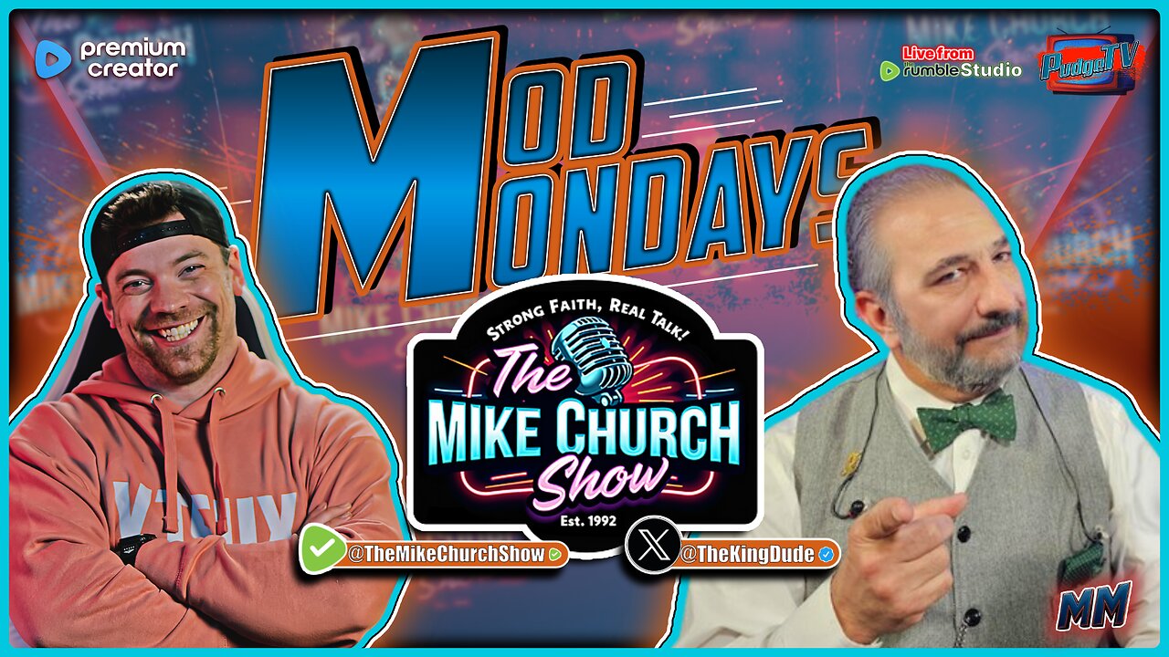 🔵 Mod Mondays Ep 68 | The Mike Church Show | Welcome to the New Internet