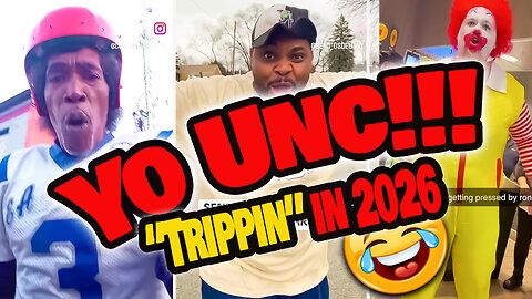 👉 “Yo Unc Started 2026 WILDIN’ 😭”