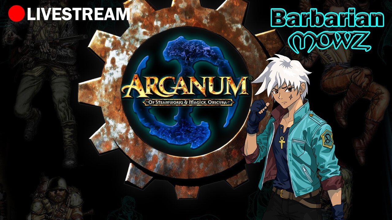 Arcanum and Chill Stream