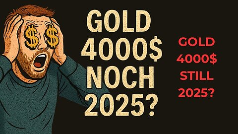 Gold 4000$ noch 2025?