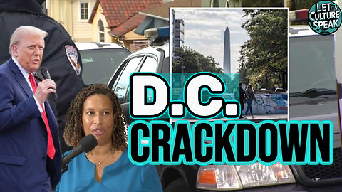 Trump’s Blitz: DC Arrests, Crime Drops, and Oakland Chaos | LetCultureSpeak