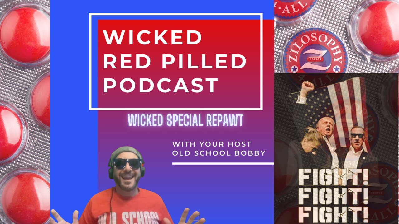 Wicked Red Pilled - Wicked Special Repawt