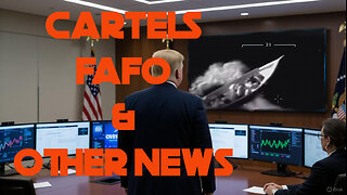 Cartel FAFO's & Other News!