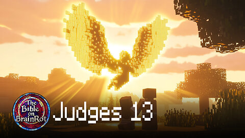 Judges 13 | The Bible on BrainRot