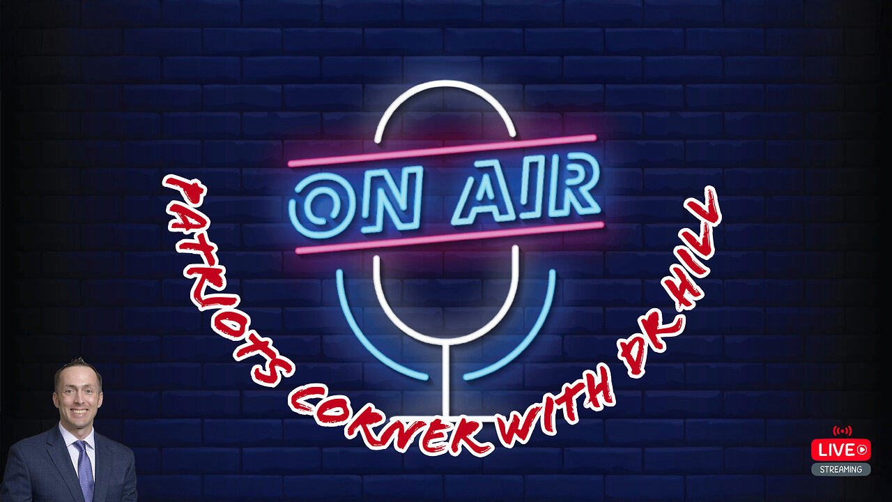 Patriots Corner with Dr. Hill Law