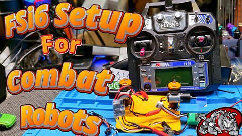 How to set up your FSi6 Radio for combat robotics and more!