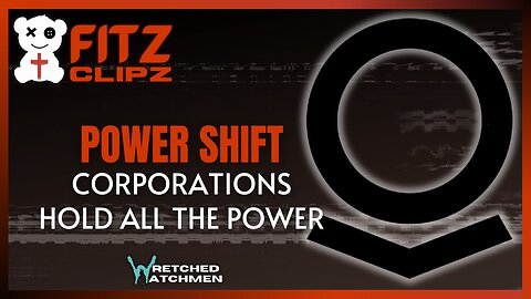 Power Shift: Corporations Hold All The Power