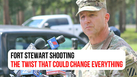 Fort Stewart shooting: The twist that could change everything