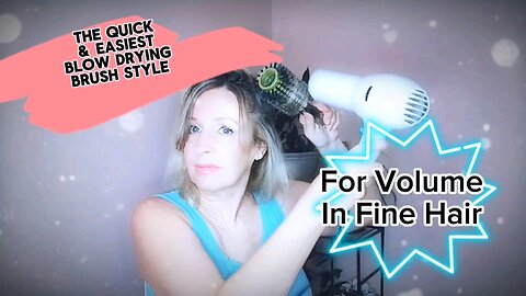 The Quick Easy Way to get Volume in Thin Hair