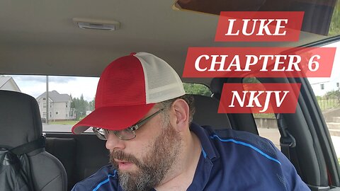 LUKE CHAPTER 6 NKJV