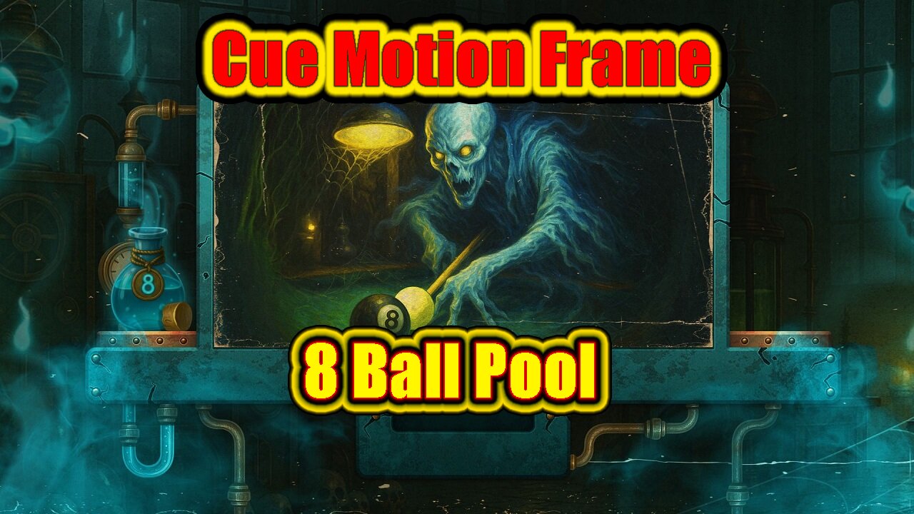 ✨ Cue Motion Frame – No Trick Play | 8 Ball Pool