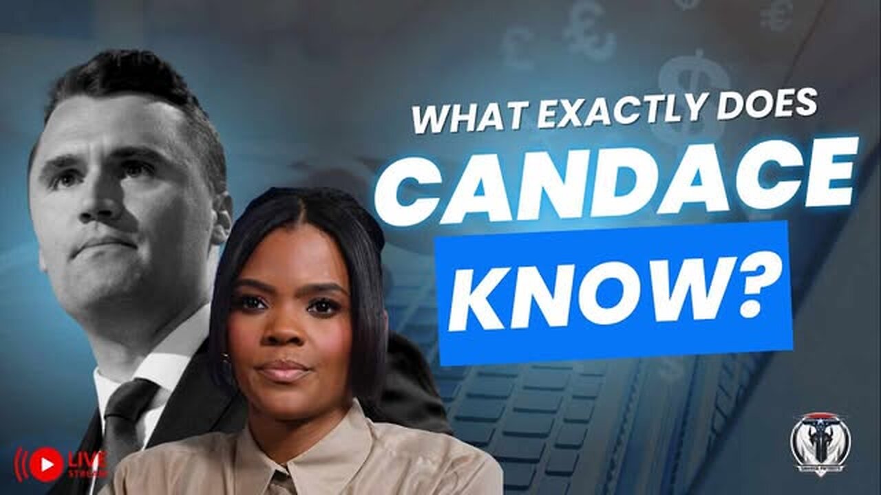 What did Candace know?