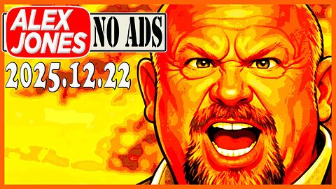 ALEX JONES (NO ADS) 2025/12/22