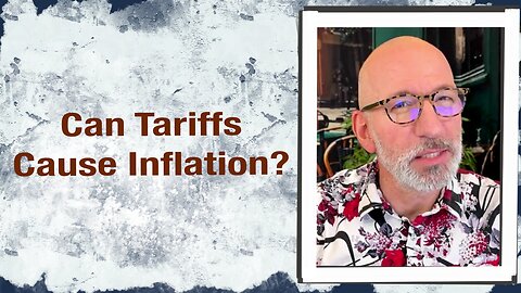 Can tariffs cause inflation?