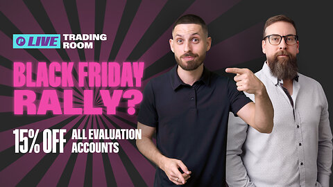 Black Friday Rally or Bull Trap? Live Trading