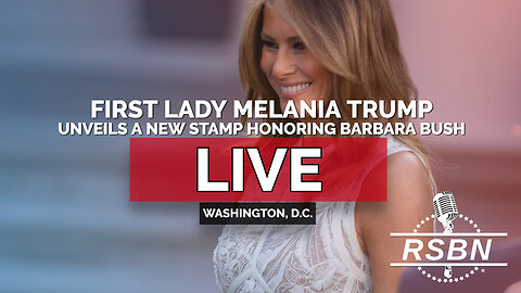 LIVE: First Lady Melania Trump Unveils a New Stamp Honoring Barbara Bush - 5/8/25