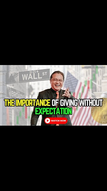 💫 The Importance of Giving Without Expectation