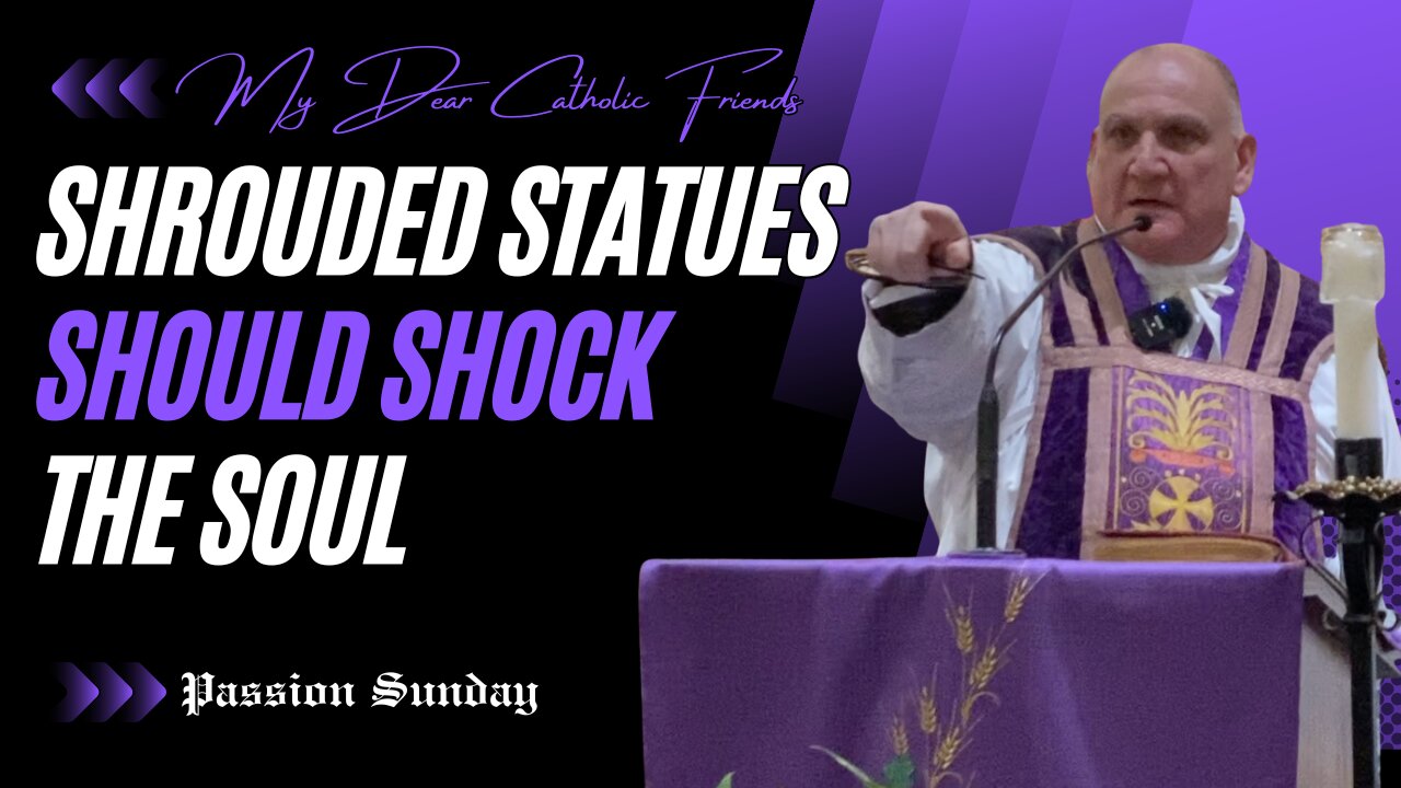 Shrouded Statues Should Shock The Soul | Passion Sunday (2025)