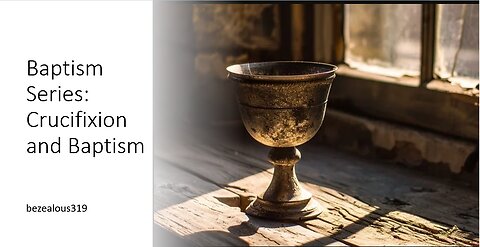 Baptism and Crucifixion