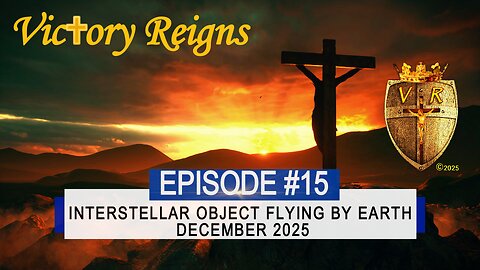 EP 15 INTERSTELLAR OBJECT FLYING BY EARTH DECEMBER 2025