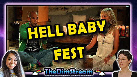 TheDimStream LIVE! Hell Baby (2013) | Blood Fest (2018)