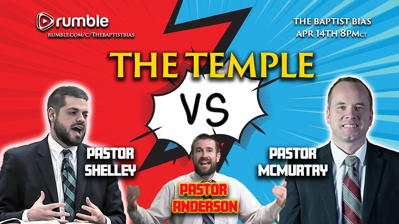 TEMPLE DEBATE - Feat. Pastor McMurtry & Pastor Shelley | The Baptist Bias