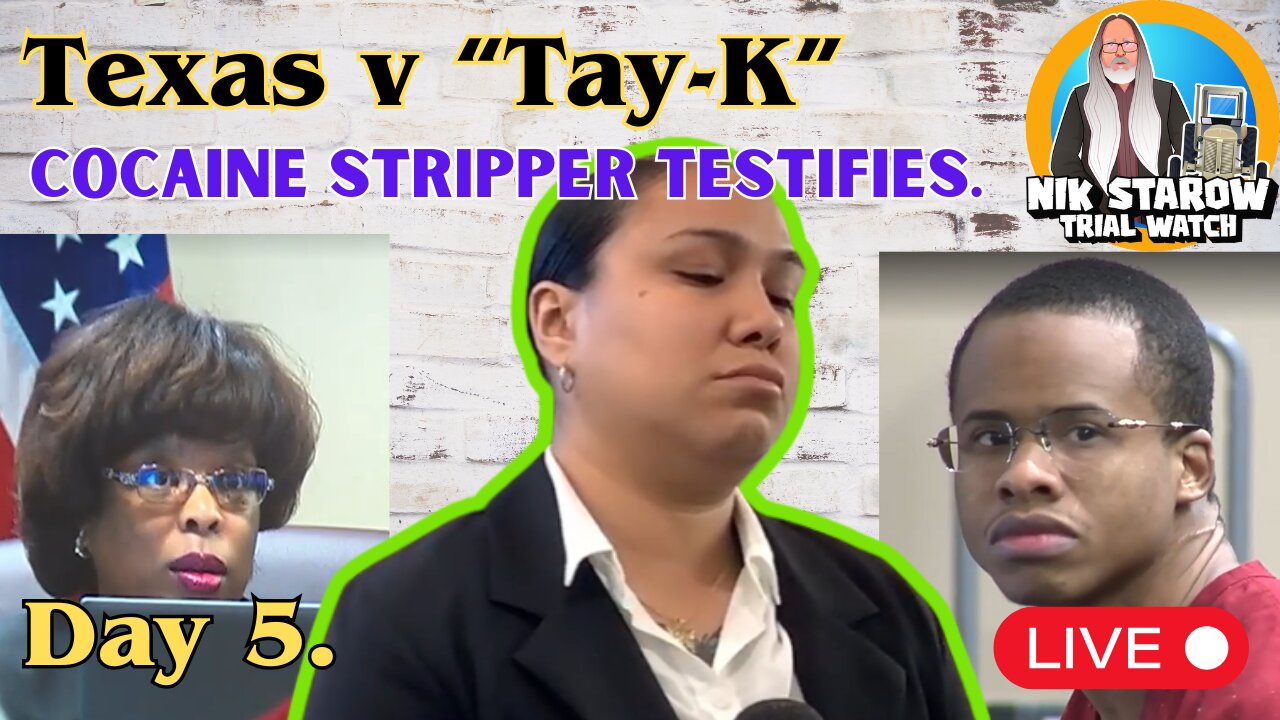 Judge Boyds Court - Texas v Tay-K 47. Cocaine Stripper testifies.