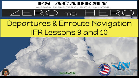 Sunday School FS Academy IFR Lessons 9 & 10 | MSFS 2020