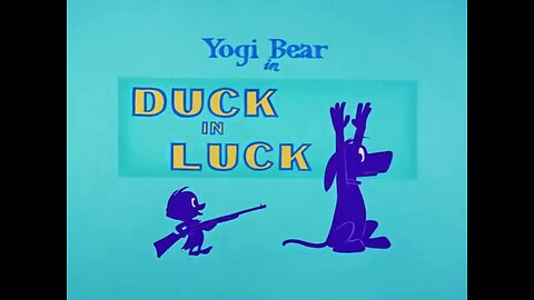 Yogi Bear.S01E15.Duck in Luck (1959, animated short)