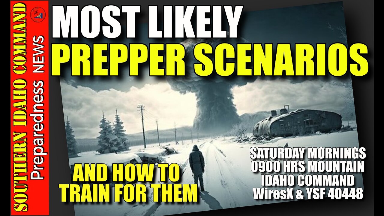 What Are The MOST LIKELY Prepper Scenarios You Need To Prepare For Now?